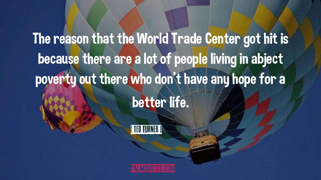 World Trade Center quotes by Ted Turner