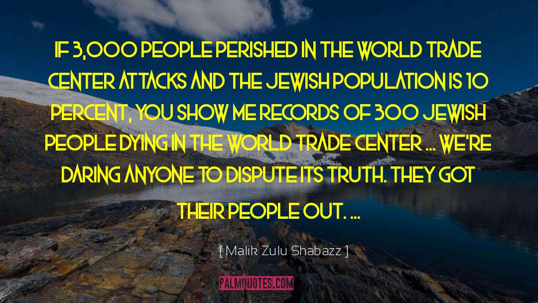 World Trade Center quotes by Malik Zulu Shabazz