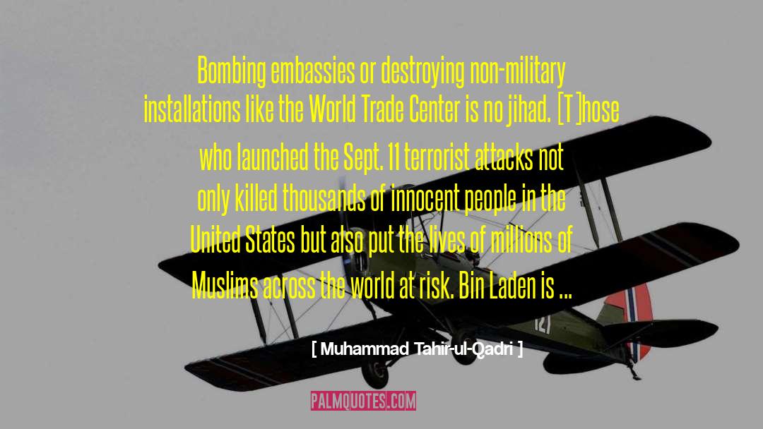 World Trade Center quotes by Muhammad Tahir-ul-Qadri