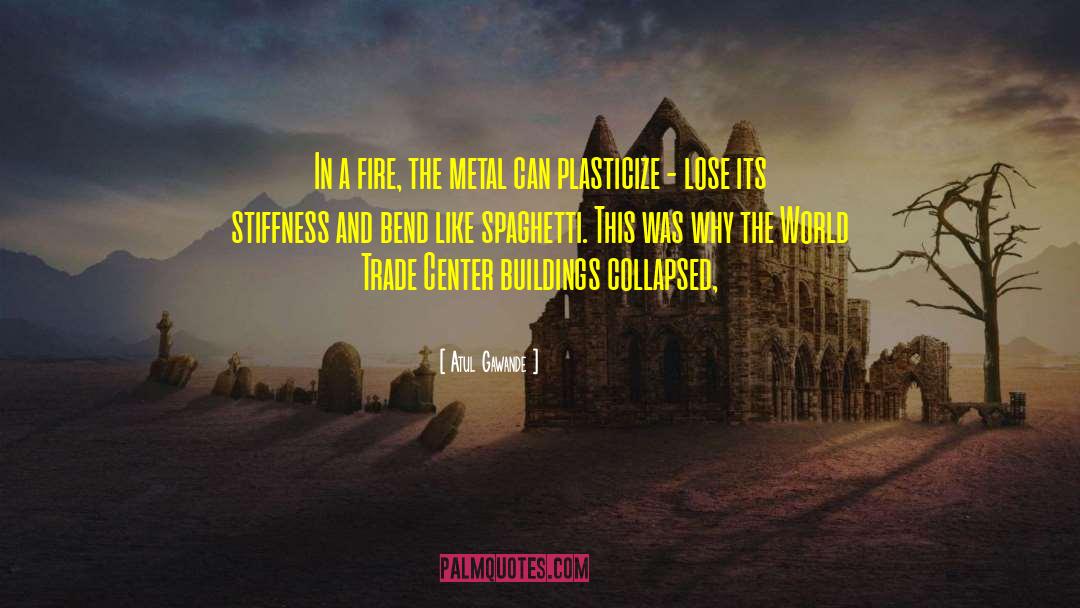 World Trade Center quotes by Atul Gawande
