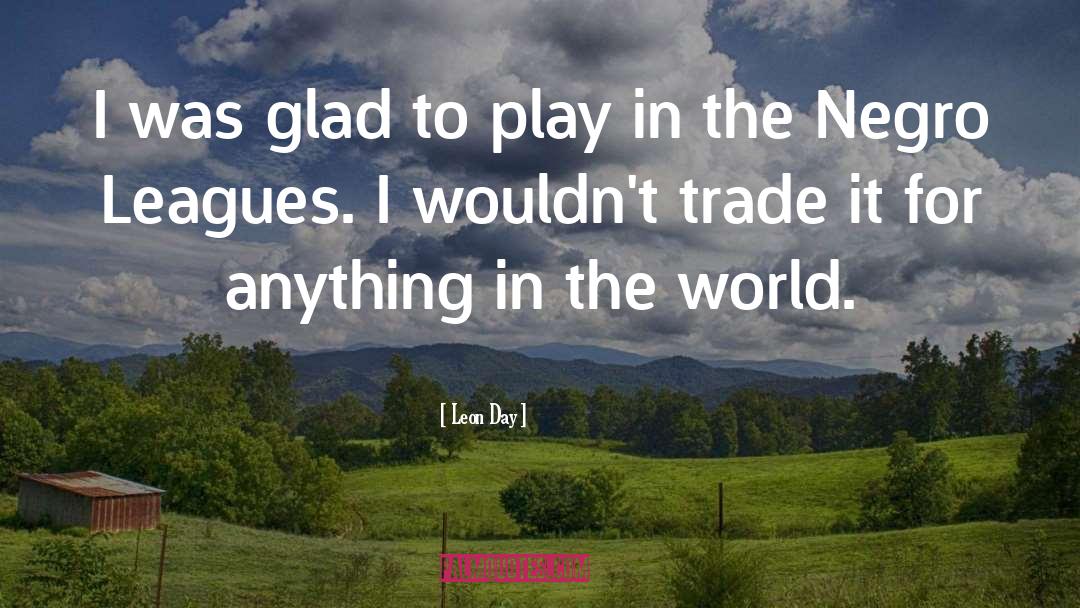 World Trade quotes by Leon Day