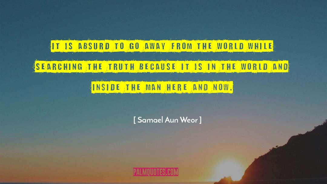 World Travel quotes by Samael Aun Weor