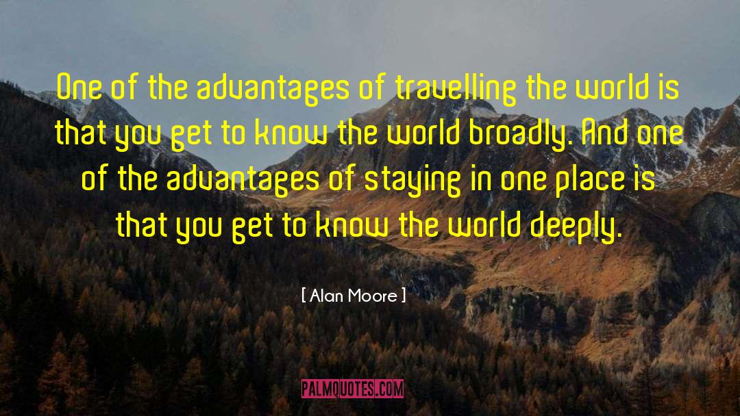 World Travel quotes by Alan Moore