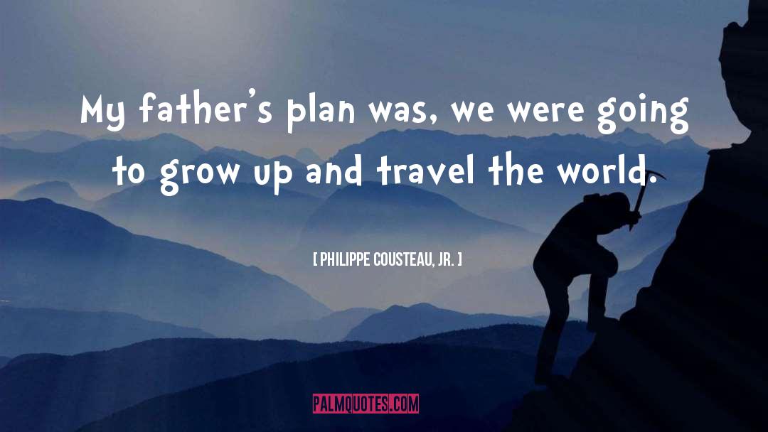 World Travel quotes by Philippe Cousteau, Jr.