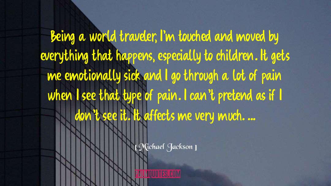 World Traveler quotes by Michael Jackson