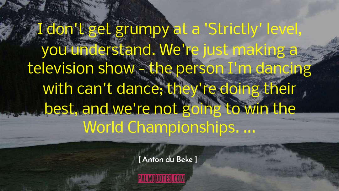 World Traveler quotes by Anton Du Beke