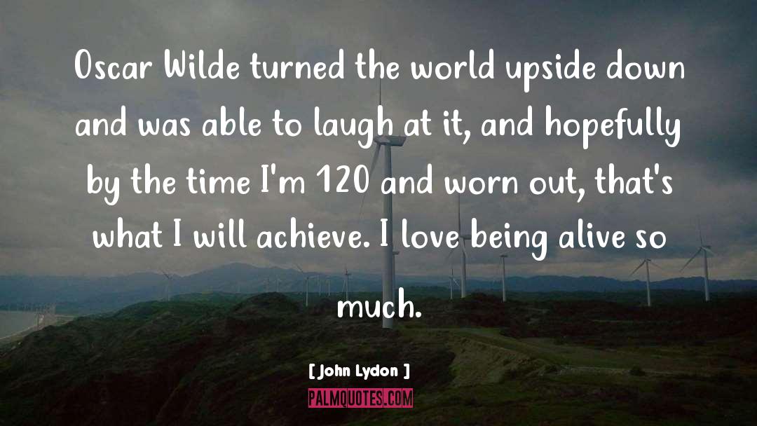 World Upside Down quotes by John Lydon