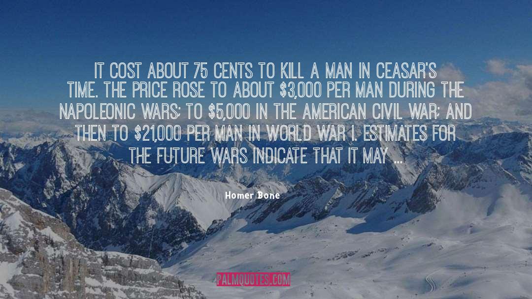 World War I quotes by Homer Bone