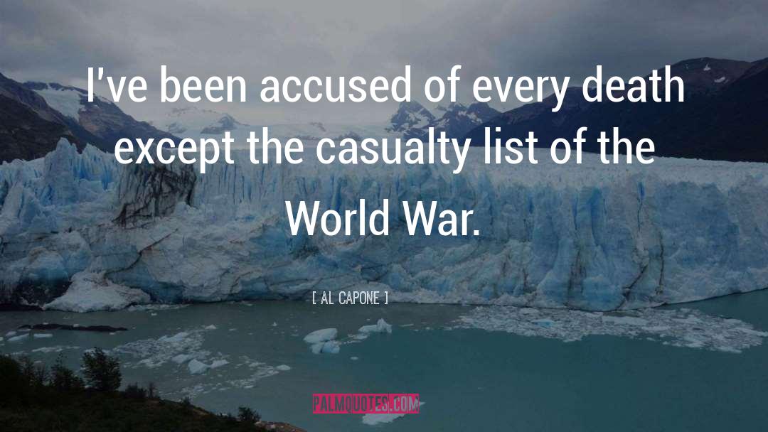 World War quotes by Al Capone