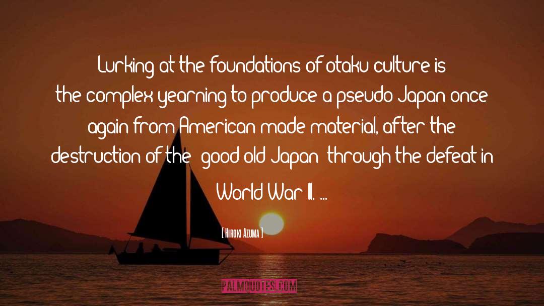 World War quotes by Hiroki Azuma