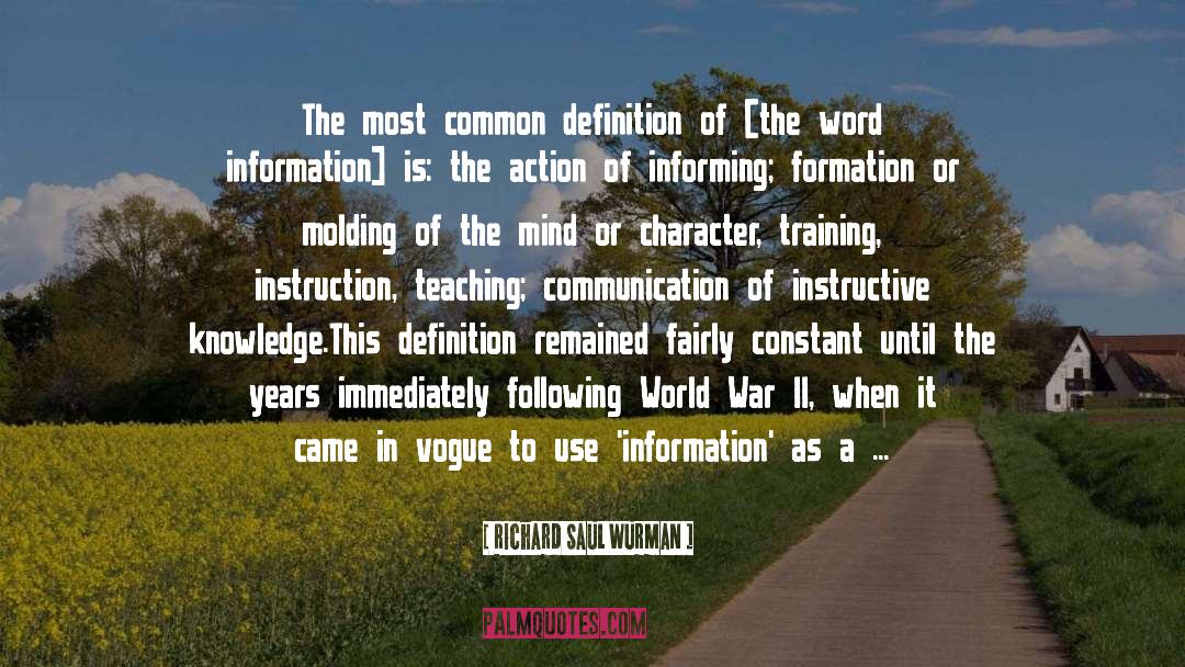 World War quotes by Richard Saul Wurman