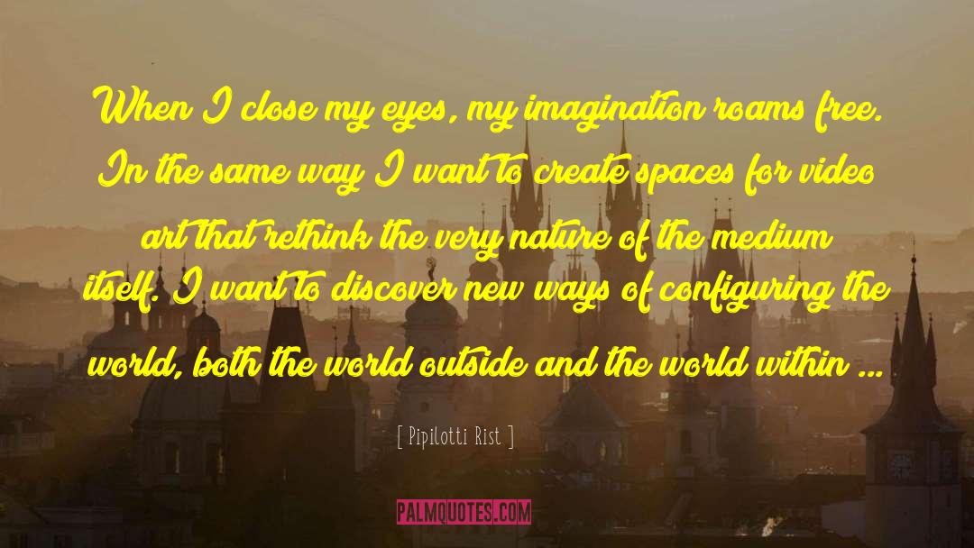 World Within quotes by Pipilotti Rist