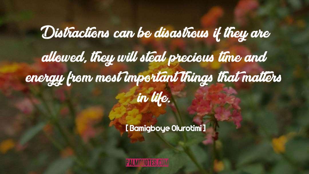 Worldly Distractions quotes by Bamigboye Olurotimi
