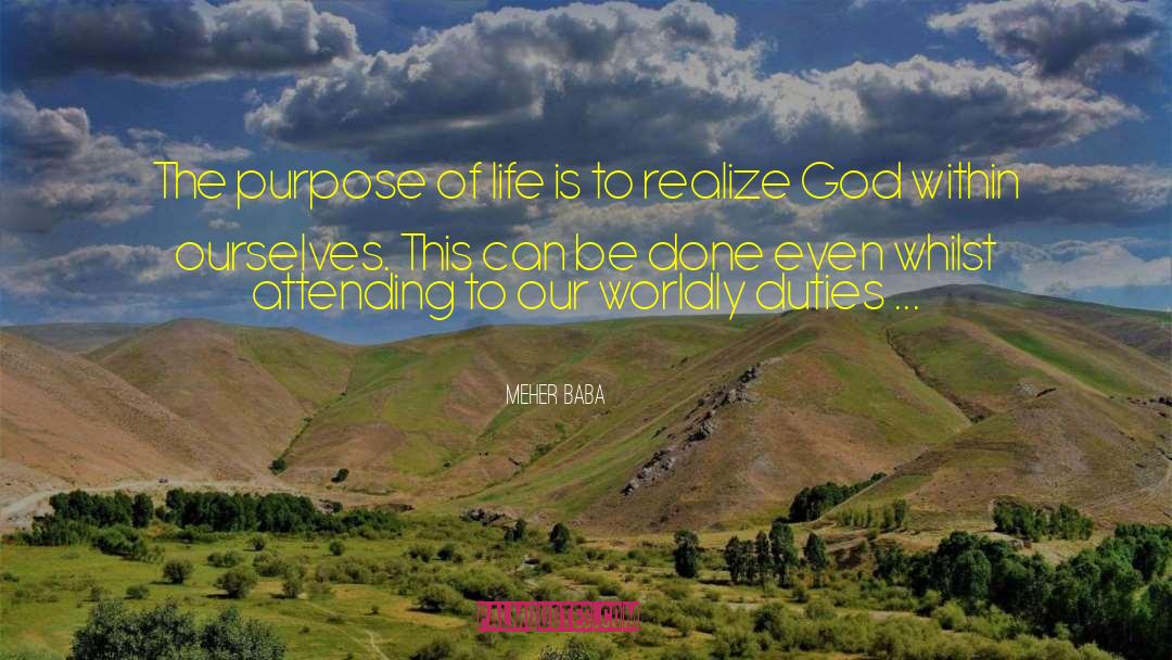 Worldly Life quotes by Meher Baba