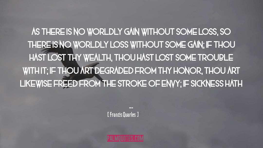 Worldly quotes by Francis Quarles