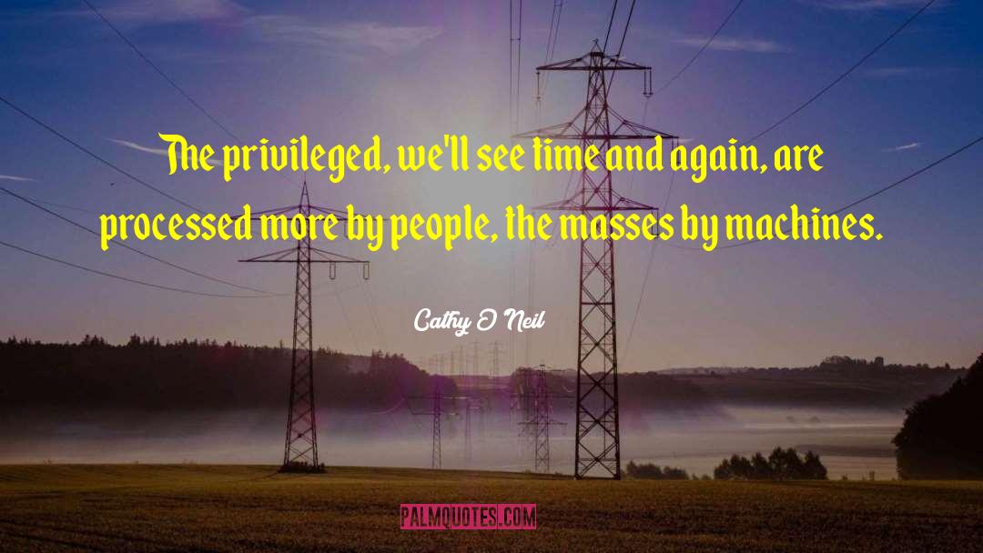 Worldly Reality quotes by Cathy O'Neil