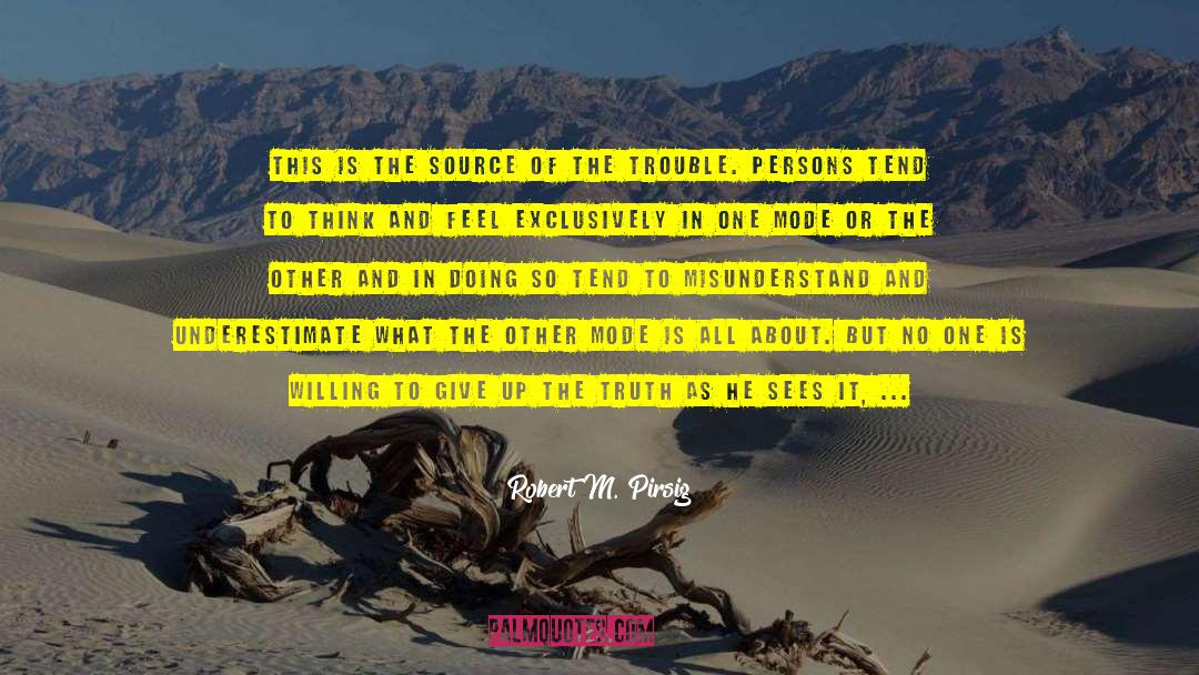 Worldly Reality quotes by Robert M. Pirsig