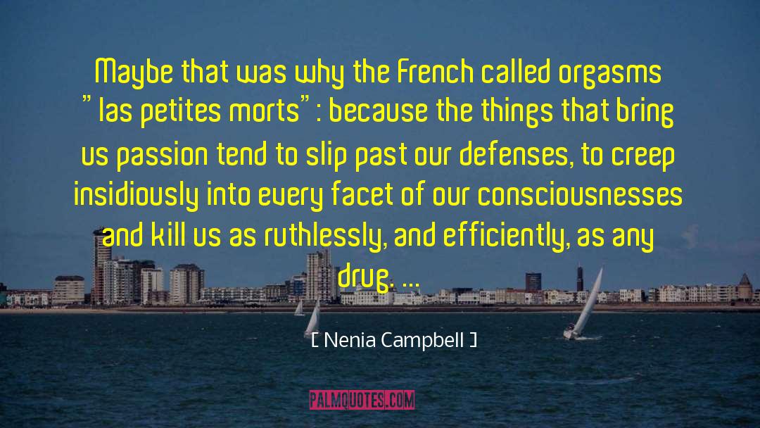 Worldly Things quotes by Nenia Campbell