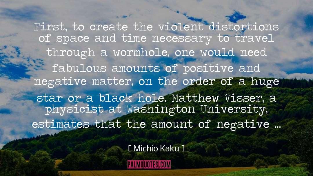 Wormhole quotes by Michio Kaku