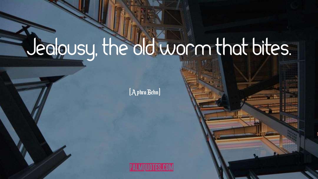 Worms quotes by Aphra Behn