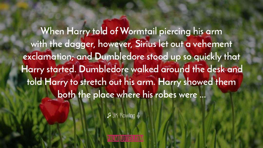 Wormtail quotes by J.K. Rowling