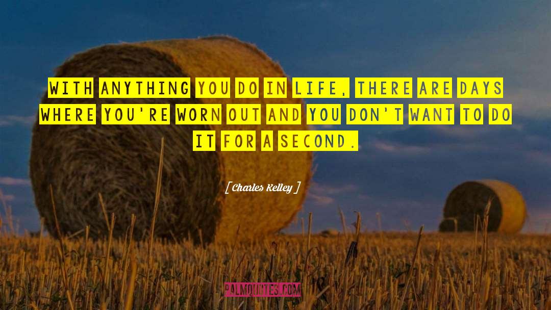 Worn Out Couch quotes by Charles Kelley