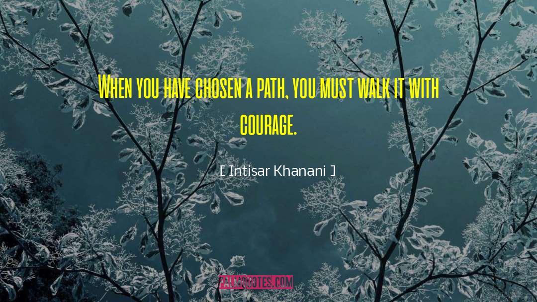 Worn Path quotes by Intisar Khanani