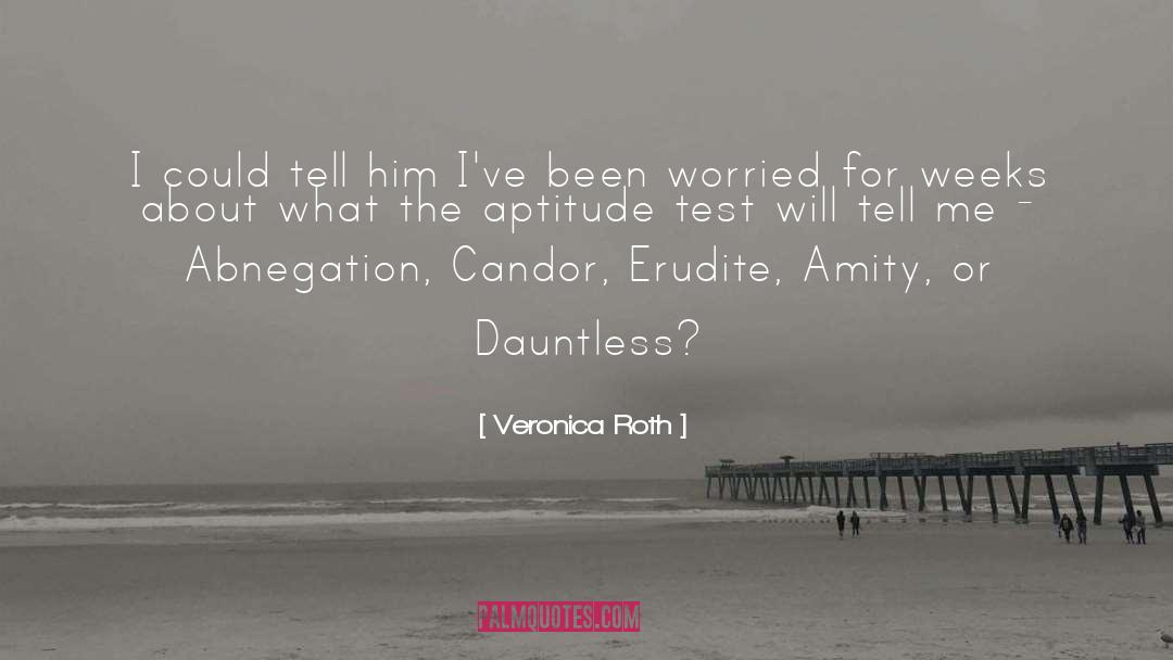 Worried quotes by Veronica Roth