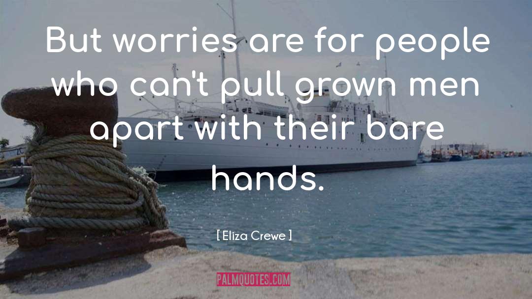 Worries quotes by Eliza Crewe