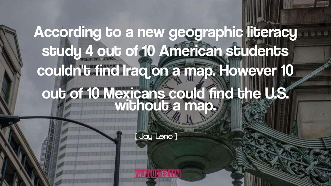 Worringen Maps quotes by Jay Leno