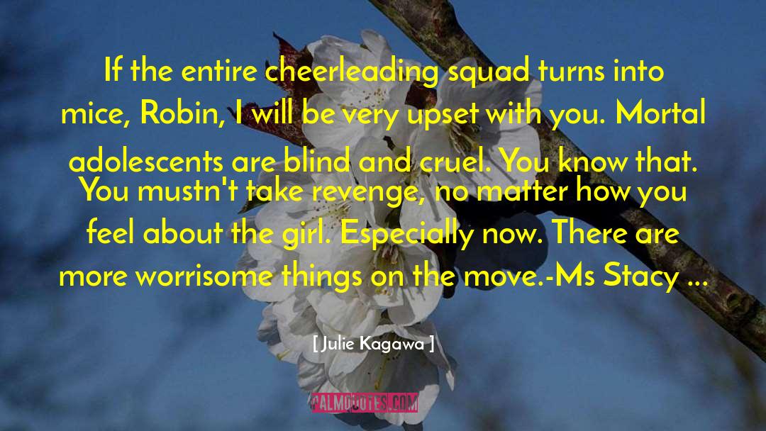 Worrisome quotes by Julie Kagawa