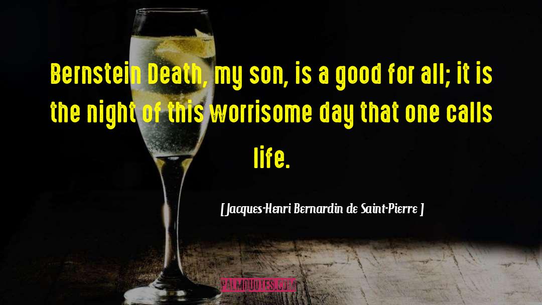 Worrisome quotes by Jacques-Henri Bernardin De Saint-Pierre
