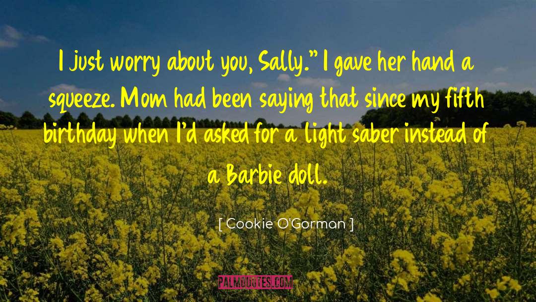 Worry Beads quotes by Cookie O'Gorman