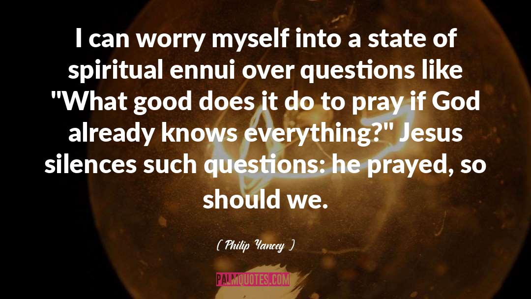 Worry quotes by Philip Yancey
