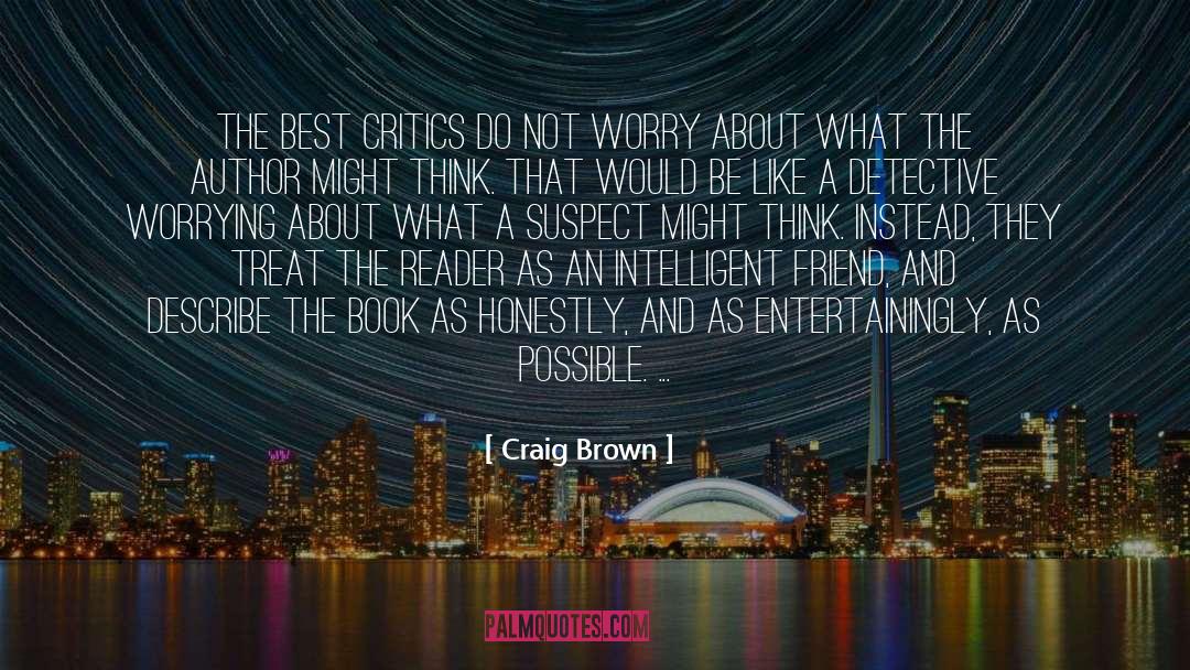 Worry Thoughts quotes by Craig Brown