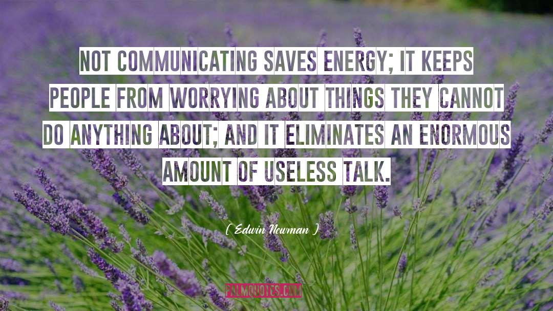 Worrying quotes by Edwin Newman