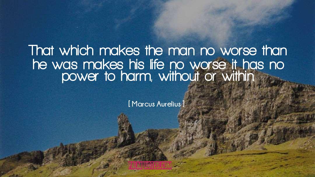 Worse quotes by Marcus Aurelius