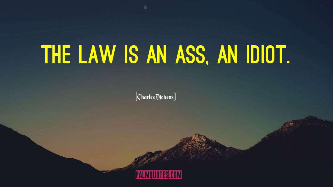 Worsey Law quotes by Charles Dickens