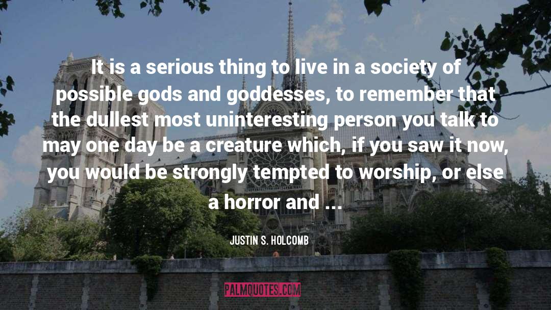 Worship As A Lifestyle quotes by Justin S. Holcomb