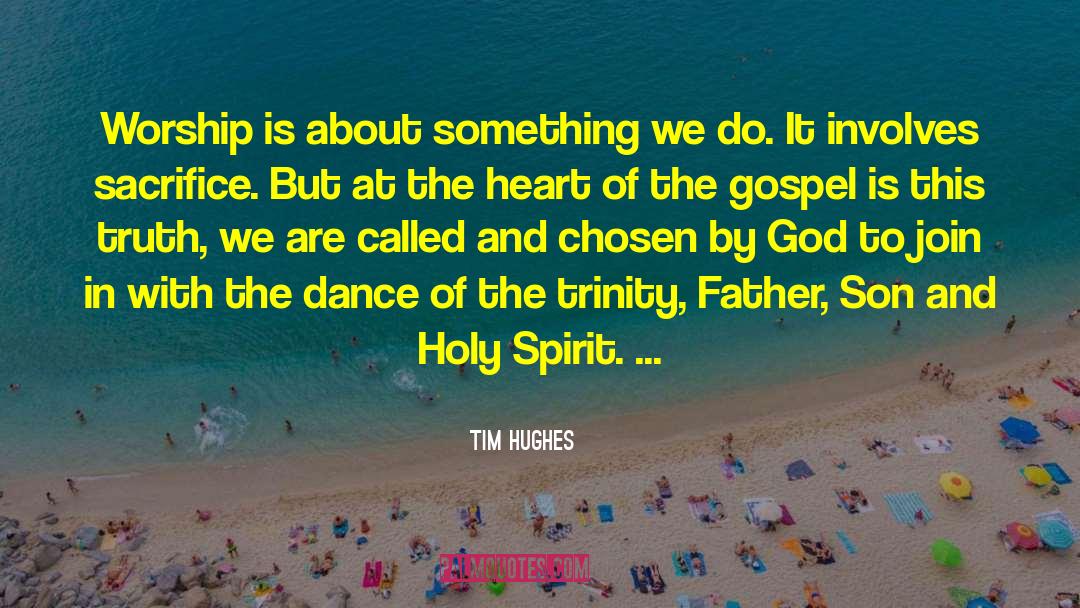 Worship Assembly quotes by Tim Hughes