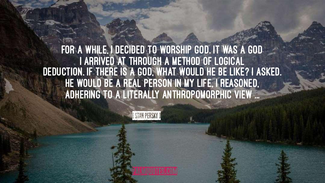 Worship Assembly quotes by Stan Persky