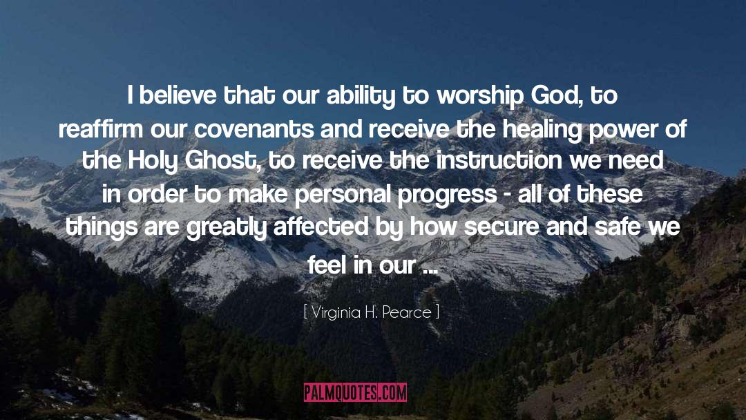Worship God quotes by Virginia H. Pearce