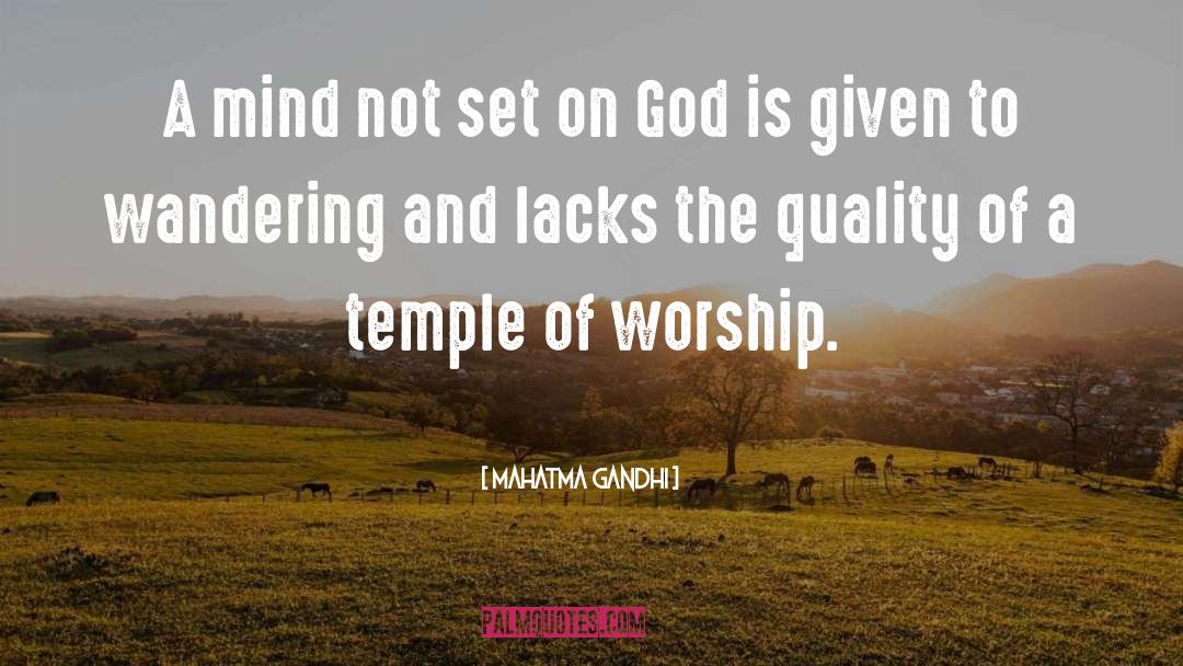 Worship God quotes by Mahatma Gandhi