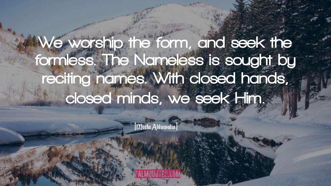 Worship quotes by Meeta Ahluwalia