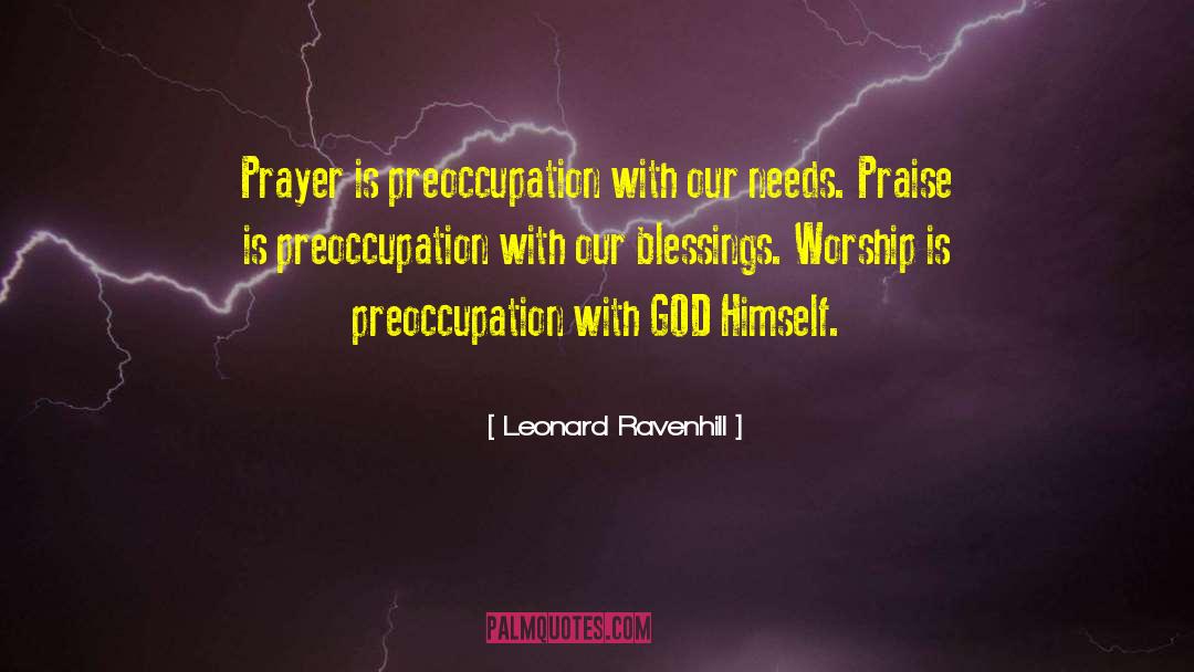 Worship You quotes by Leonard Ravenhill