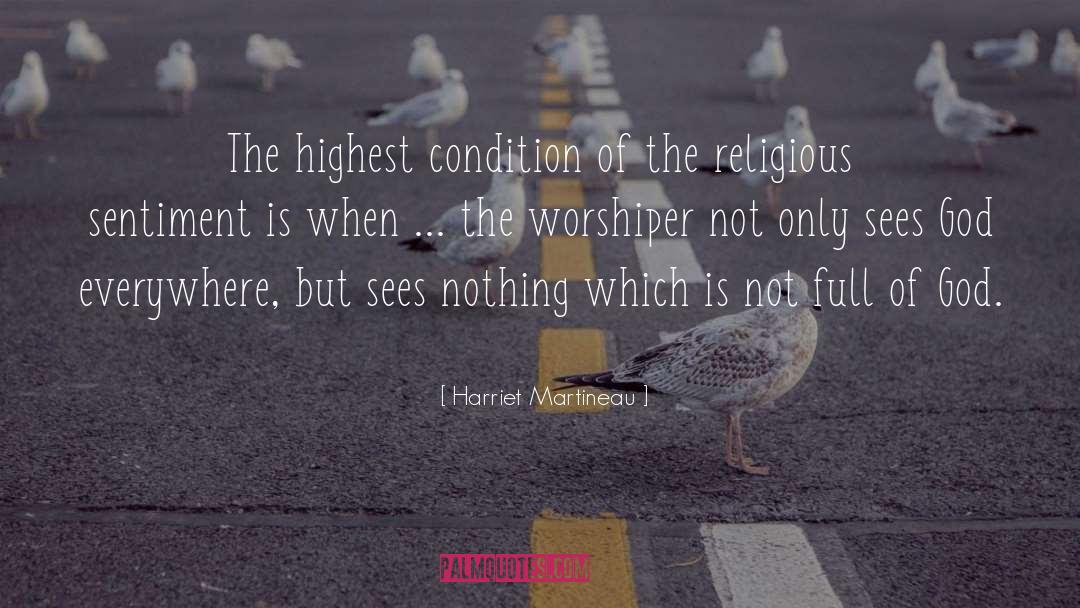 Worshiper quotes by Harriet Martineau