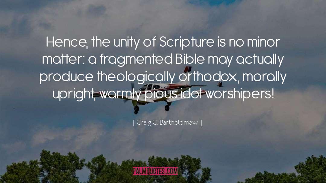 Worshipers quotes by Craig G. Bartholomew