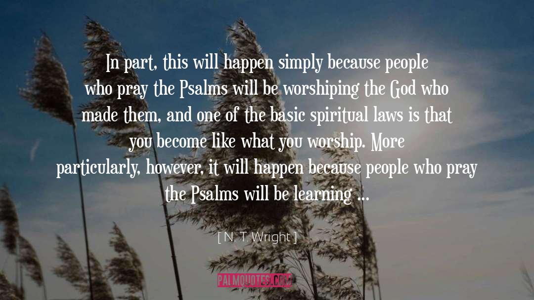 Worshiping quotes by N. T. Wright