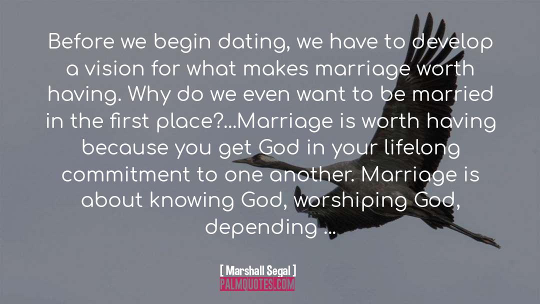 Worshiping quotes by Marshall Segal