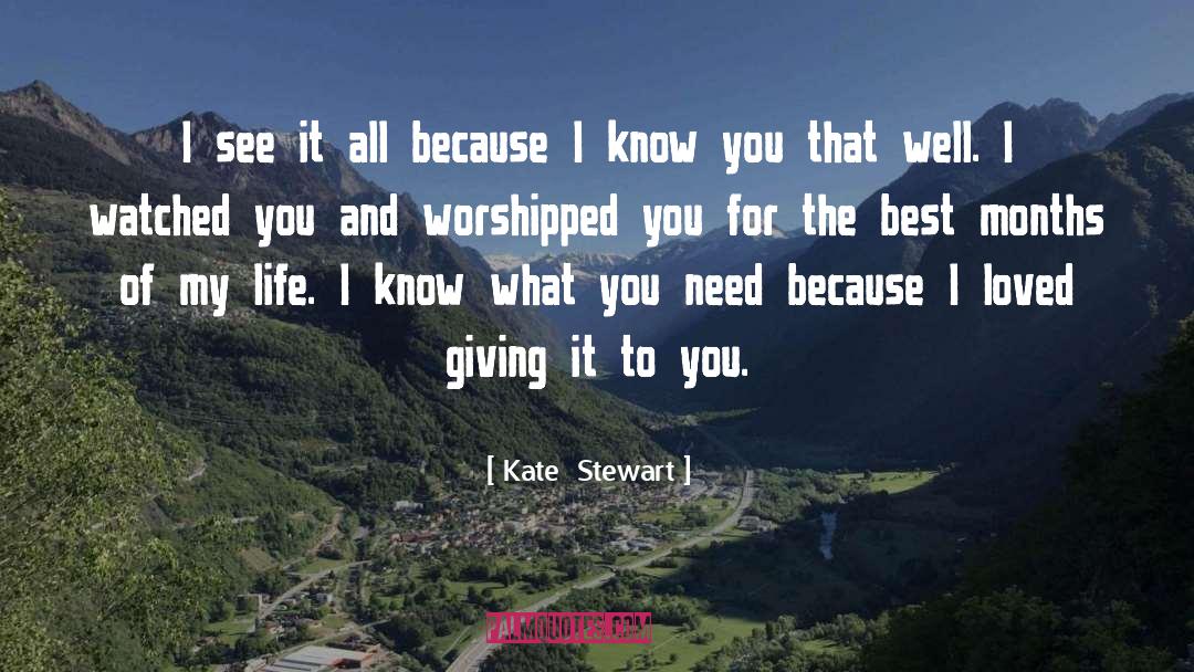 Worshipped quotes by Kate  Stewart